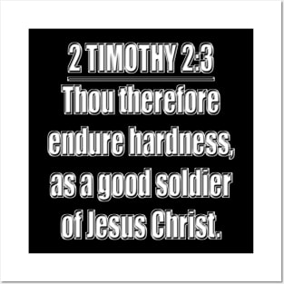 KJV 2 Timothy 2:3 Posters and Art
